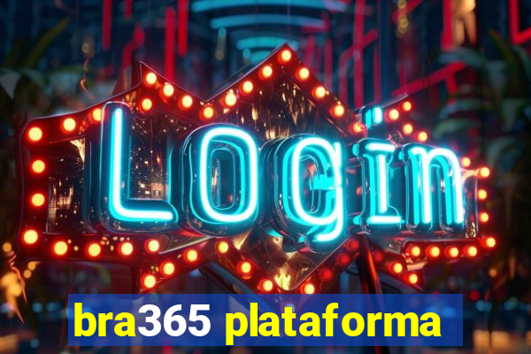 bra365 plataforma